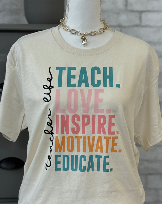 TEACH LOVE INSPIRE Graphic Tee