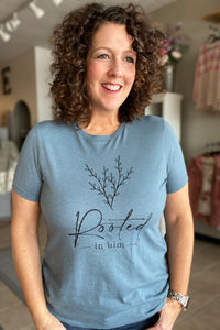 ROOTED IN HIM Graphic Tee