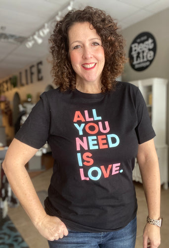 ALL YOU NEED IS LOVE Graphic Tee